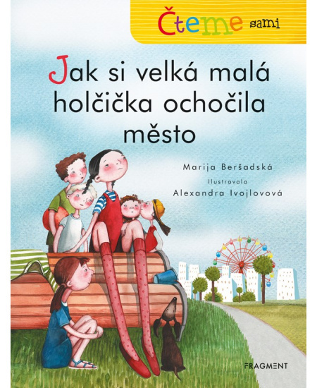 Čteme sami – Jak si velká malá holčička ochočila město Fragment
