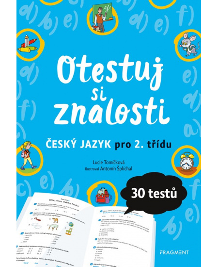 Otestuj si znalosti – Český jazyk pro 2. třídu - Lucie Tomíčková
