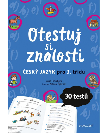 Otestuj si znalosti – Český jazyk pro 3. třídu - Lucie Tomíčková