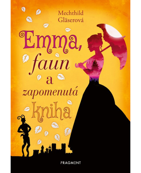 Emma, faun a zapomenutá kniha - Mechthild Gläserová
