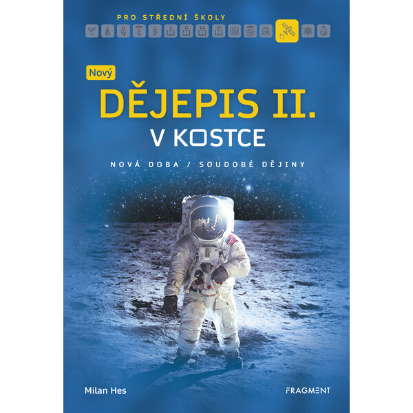 Nový dějepis v kostce pro SŠ II.