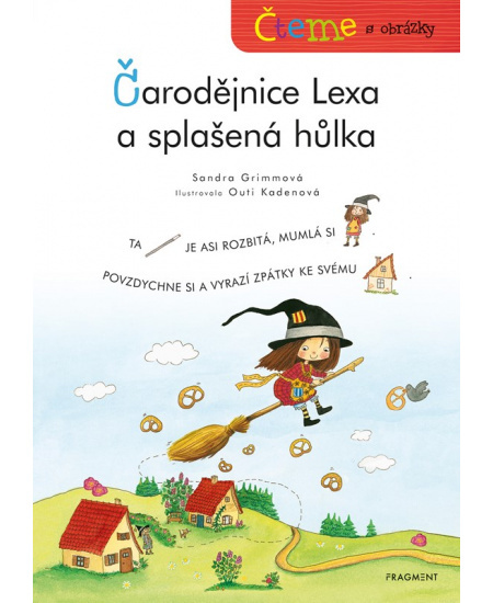 Čteme s obrázky – Čarodějnice Lexa a splašená hůlka - Sandra Grimmová