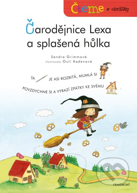 Čteme s obrázky – Čarodějnice Lexa a splašená hůlka - Sandra Grimmová