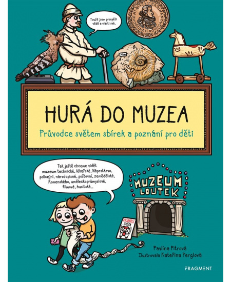 Hurá do muzea - Pavlína Pitrová