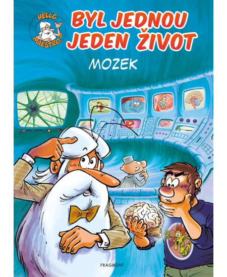 Byl jednou jeden život - mozek - Jean-Charles Gaudin