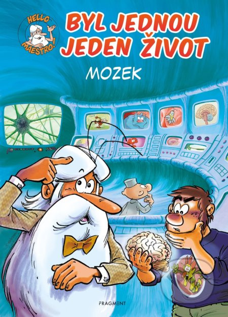 Byl jednou jeden život - mozek - Jean-Charles Gaudin