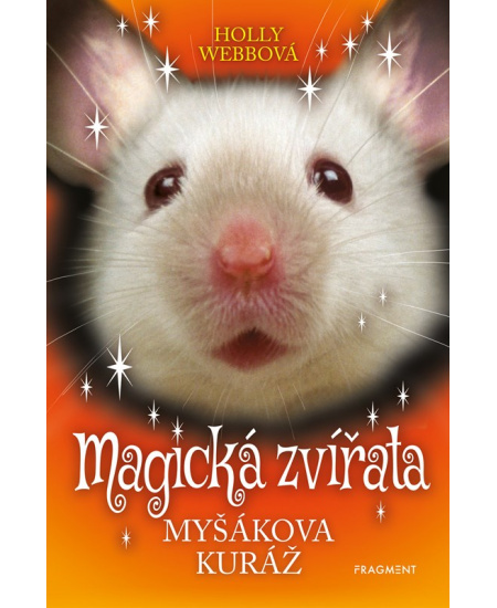 Magická zvířata - Myšákova kuráž