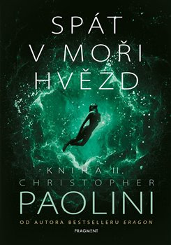 Spát v moři hvězd - Kniha II. - Christopher Paolini