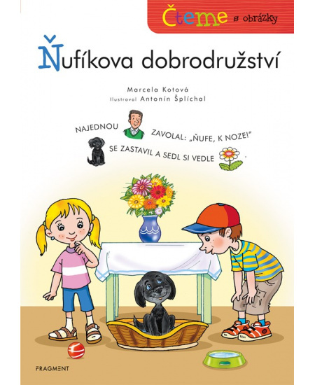 Čteme s obrázky - Ňufíkova dobrodružství - Marcela Kotová
