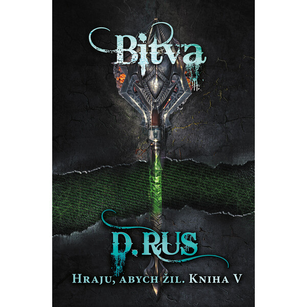 Hraju, abych žil 5 – Bitva - Dmitrij Rus