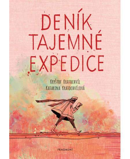 Deník tajemné expedice - Kryštof Kratochvíl