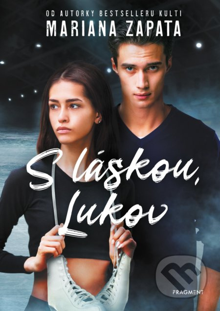S láskou, Lukov - Mariana Zapata