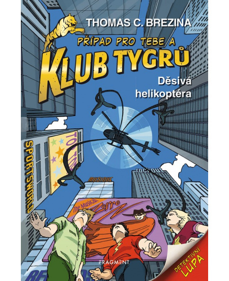 Klub Tygrů - Děsivá helikoptéra - Thomas Brezina