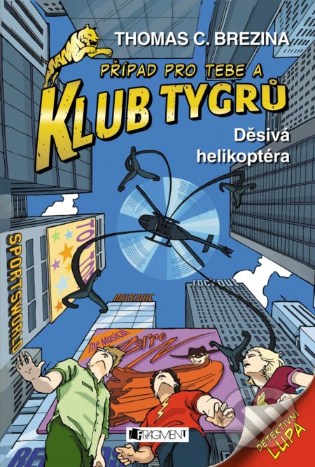 Klub Tygrů - Děsivá helikoptéra - Thomas Brezina