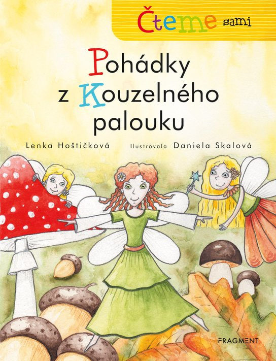 Čteme sami – Pohádky z Kouzelného palouku -  Lenka Hoštičková