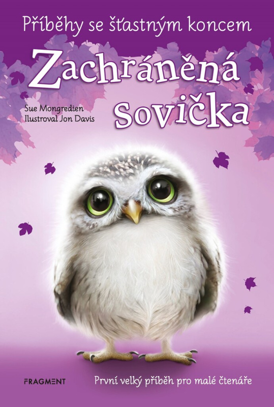 Příběhy se šťastným koncem - Zachráněná sovička - Sue Mongredien