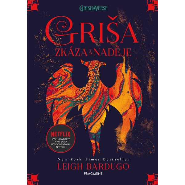 Griša - Zkáza a naděje - Leigh Bardugo