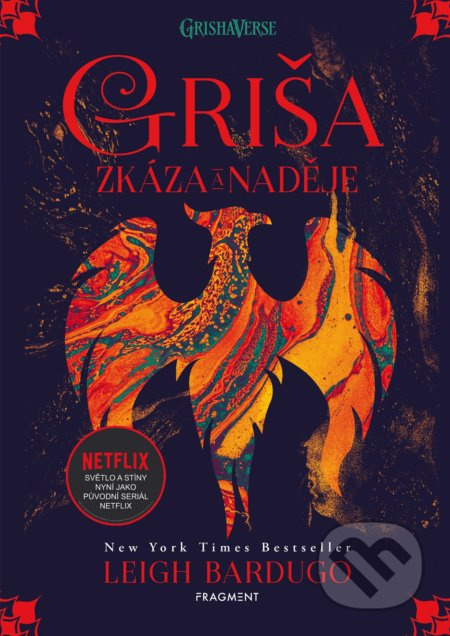 Griša - Zkáza a naděje - Leigh Bardugo