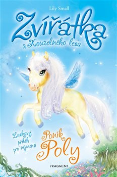 Zvířátka z Kouzelného lesa – Poník Poly - Lily Small