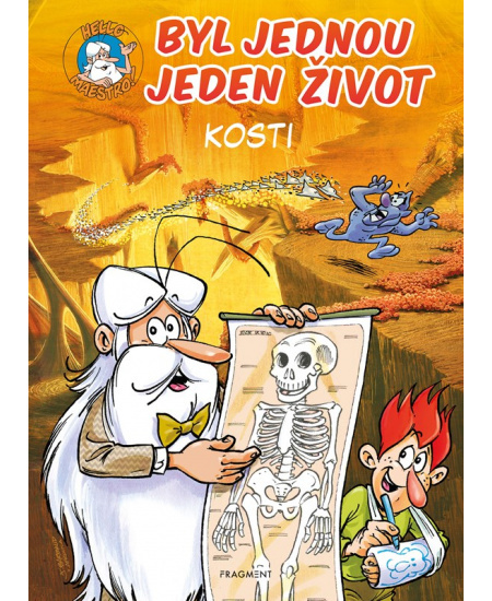 Byl jednou jeden život – kosti - Jean-Charles Gaudin