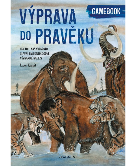 Výprava do pravěku - Libor Kvapil