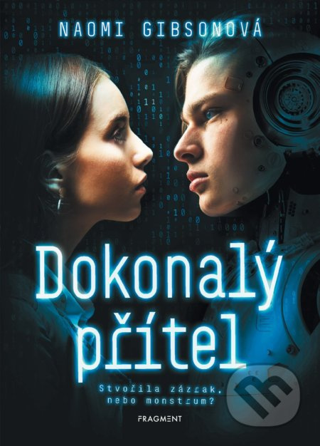 Dokonalý přítel Fragment