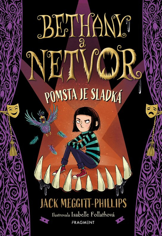 Bethany a netvor - Pomsta je sladká -  Isabelle Follath