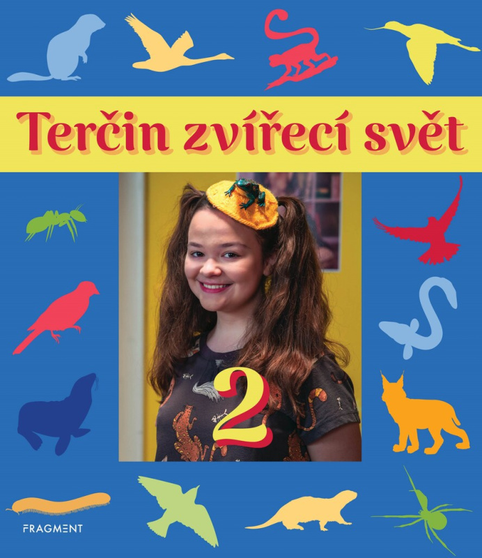 Terčin zvířecí svět 2 - Pavel Šimák, Svatava Šenková, Yvetta Voráčová