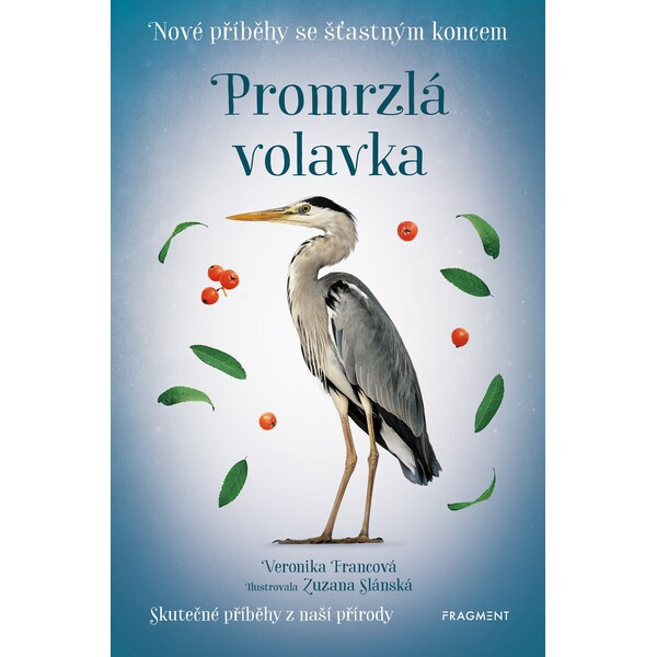 Nové příběhy se šťastným koncem – Promrzlá volavka