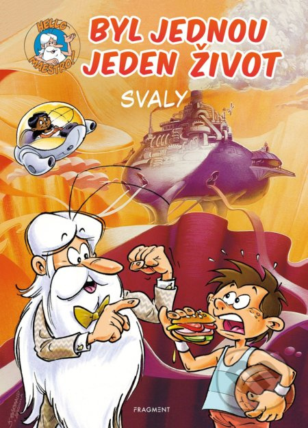 Byl jednou jeden život - svaly - Jean-Charles Gaudin