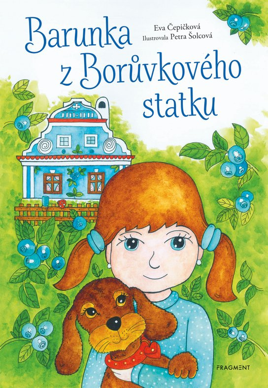 Barunka z Borůvkového statku -  Eva Čepičková