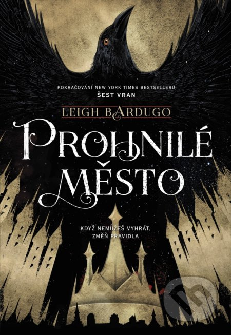 Prohnilé město - Leigh Bardugo
