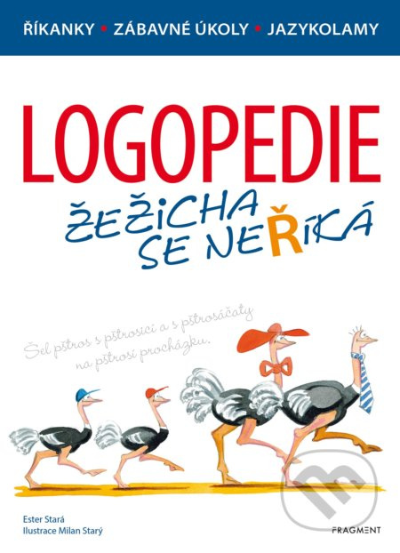 Logopedie – Žežicha se neříká - Ester Stará