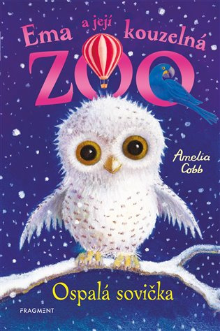 Ema a její kouzelná zoo: Ospalá sovička - Amelia Cobb, Sophy Williams (ilustrátor)