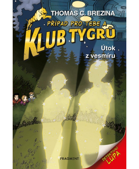 Klub Tygrů - Útok z vesmíru - Thomas Brezina