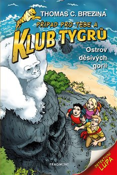 Klub Tygrů - Ostrov děsivých goril - Thomas Brezina