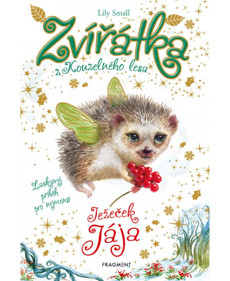 Zvířátka z Kouzelného lesa – Ježeček Jája - Lily Small
