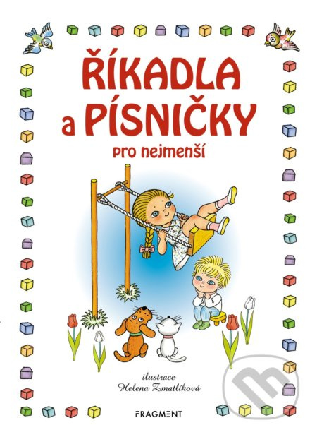 Říkadla a písničky pro nejmenší - Helena Zmatlíková