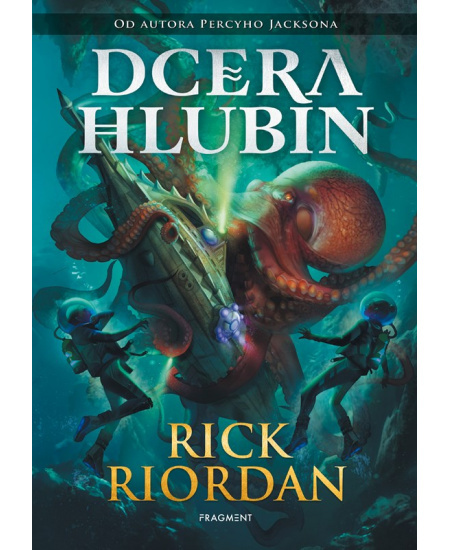 Dcera hlubin - Rick Riordan