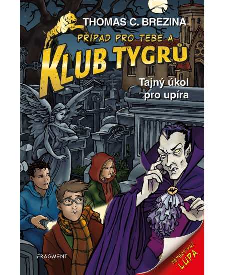 Klub Tygrů – Tajný úkol pro upíra - Thomas Brezina