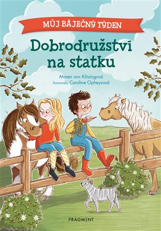 Můj báječný týden - Dobrodružství na statku Fragment