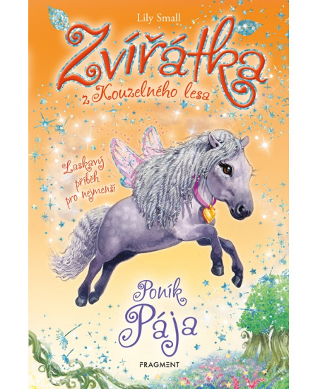 Zvířátka z Kouzelného lesa – Poník Pája - Lily Small