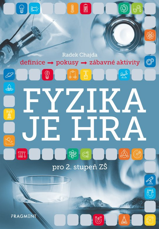 Fyzika je hra pro 2. stupeň ZŠ