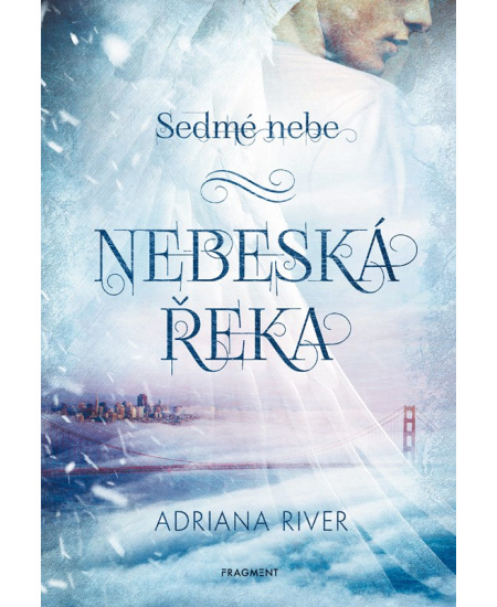Sedmé nebe – Nebeská řeka Fragment