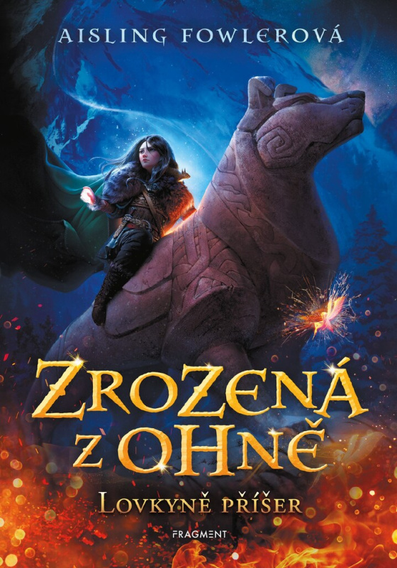 Zrozená z ohně – Lovkyně příšer Fragment