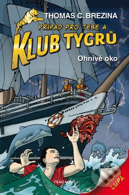 Klub Tygrů - Ohnivé oko - Thomas Brezina