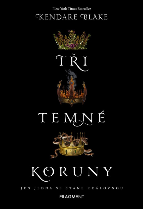 Tři temné koruny - Kendare Blakeová