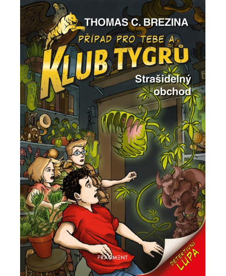 Klub Tygrů - Strašidelný obchod - Thomas Brezina