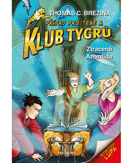 Klub Tygrů - Ztracená Atlantida Fragment