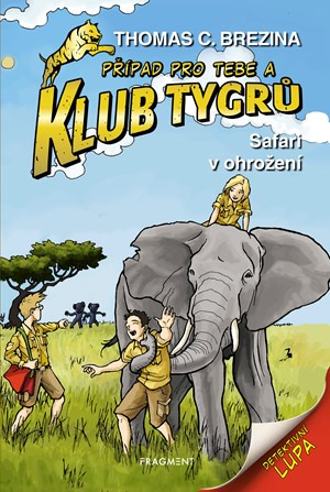 Klub Tygrů – Safari v ohrožení - Thomas Brezina